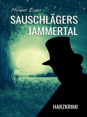 cover image of Sauschlägers Jammertal